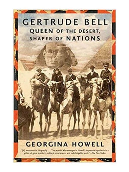 Imágen 1 del libro: Gertrude Bell. Queen of the desert, shaper of nations