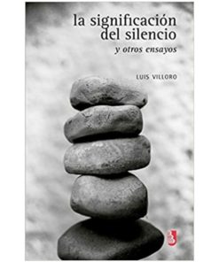 Imágen 1 del libro: La significación del silencio y otros ensayos