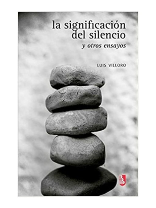 Imágen 1 del libro: La significación del silencio y otros ensayos