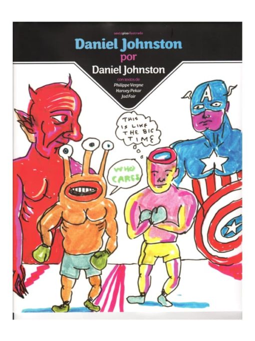 Imágen 1 del libro: Daniel Johnston por Daniel Johnston