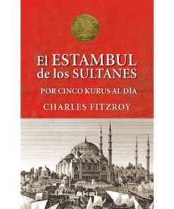 Imágen 1 del libro: El Estambul de los Sultanes