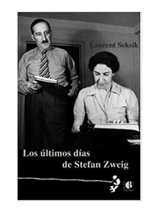 Imágen 1 del libro: Los últimos días de Stefan Zweig