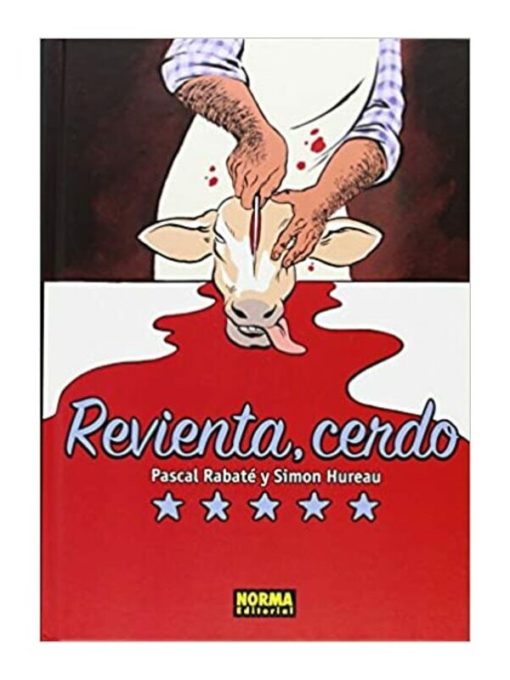 Imágen 1 del libro: Revienta, cerdo.