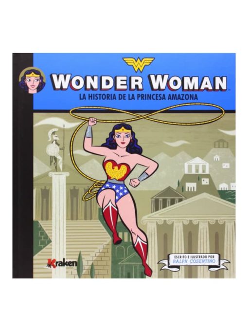 Imágen 1 del libro: Wonder Woman, la historia de la princesa amazona