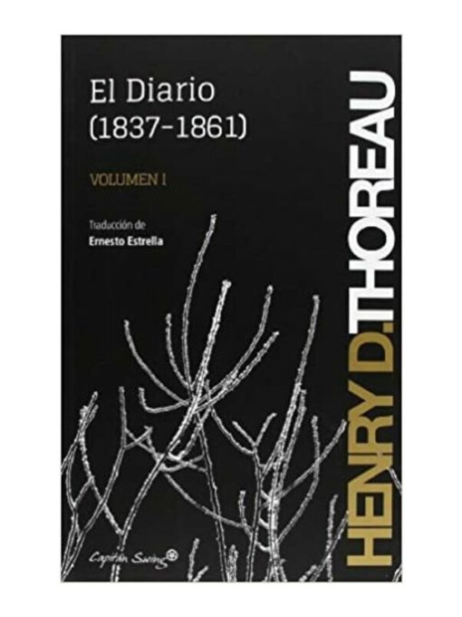 Imágen 1 del libro: El diario volumen I (1837-1861)