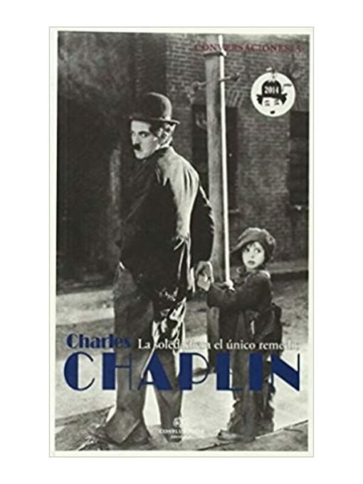 Imágen 1 del libro: Conversaciones con Charles Chaplin