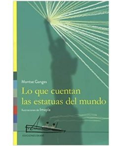 Imágen 1 del libro: Lo que cuentan las estatuas del mundo