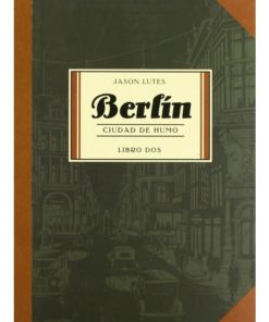 Imágen 1 del libro: Berlín 2: Ciudad de humo
