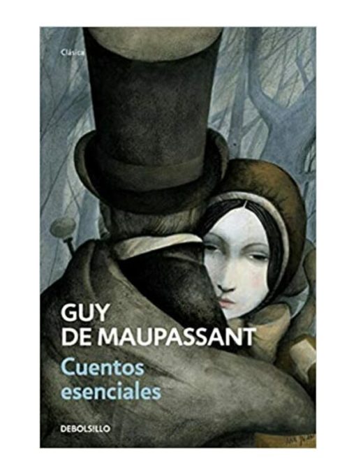 Imágen 1 del libro: Cuentos esenciales - Guy de Maupassant