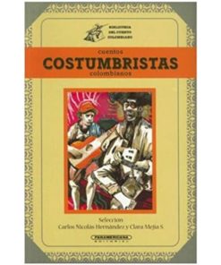 Imágen 1 del libro: Cuentos costumbristas colombianos