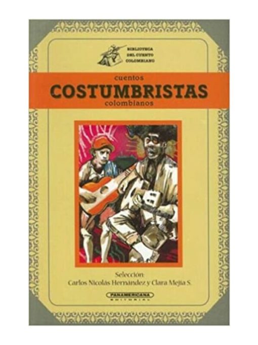 Imágen 1 del libro: Cuentos costumbristas colombianos