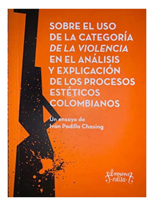 9789584822246-cover Imágen 1 del libro: Sobre el uso de la categoría de violencia