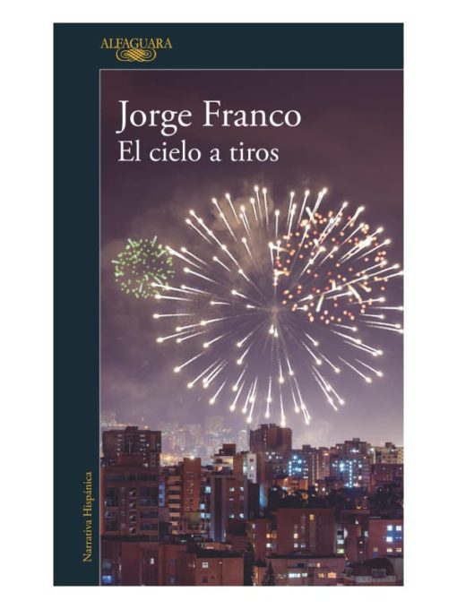 Imágen 1 del libro: El cielo a tiros