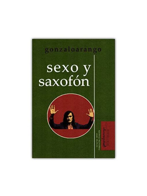 Imágen 1 del libro: Sexo y saxofón