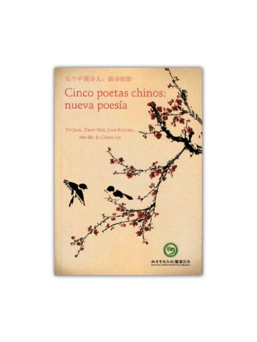 Imágen 1 del libro: Cinco poetas chinos: nueva poesía