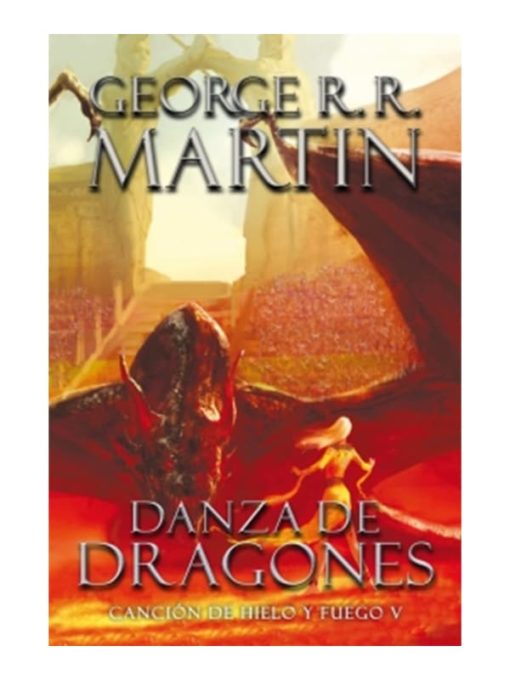 Imágen 1 del libro: Canción de hielo y fuego V - Danza de dragones
