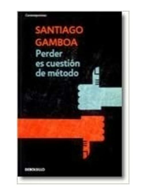 Imágen 1 del libro: Perder es cuestión de método