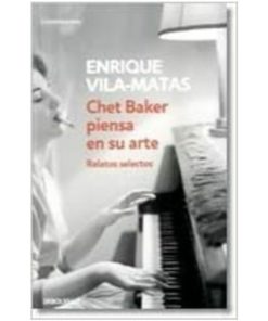 Imágen 1 del libro: Chet Baker piensa en su arte