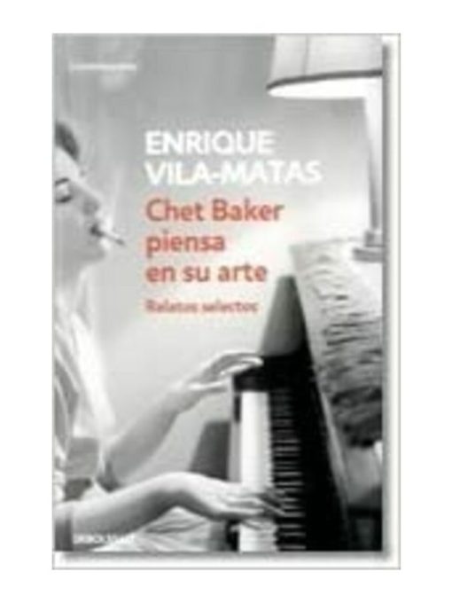 Imágen 1 del libro: Chet Baker piensa en su arte