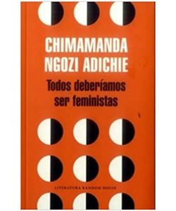 Imágen 1 del libro: Todos deberíamos der feministas