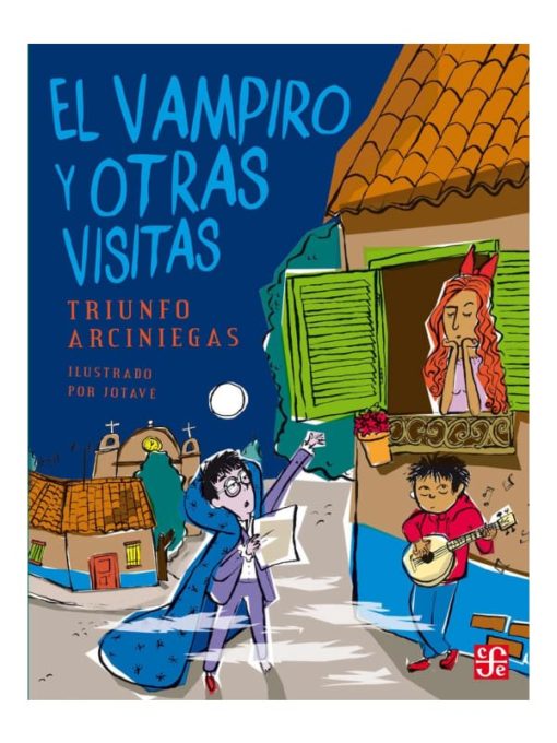 Imágen 1 del libro: El vampiro y otras visitas