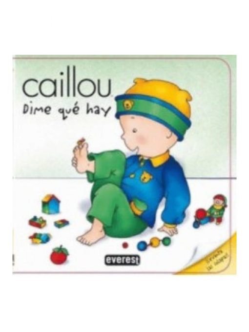 Imágen 1 del libro: Caillou - Dime qué