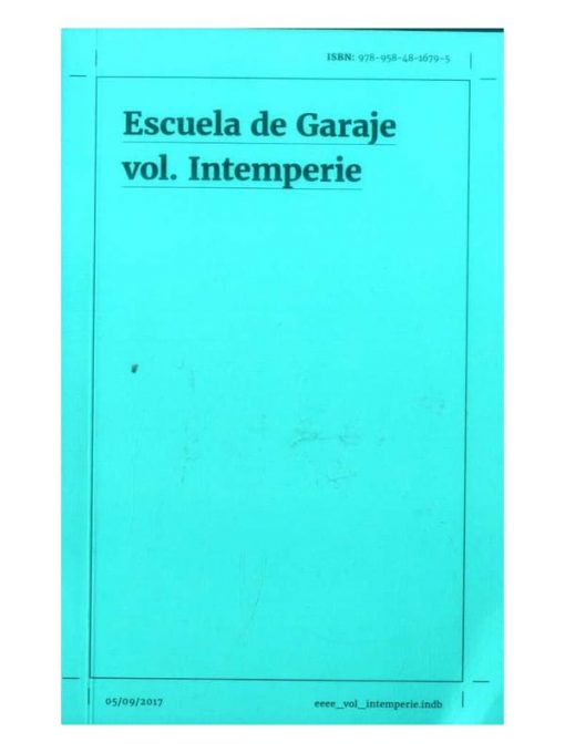 Imágen 1 del libro: Escuela de garaje. Vol. Interperie