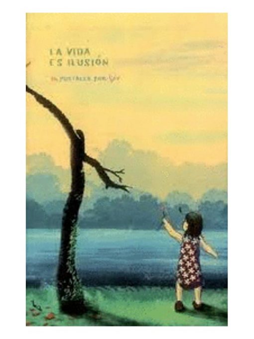 Imágen 1 del libro: La vida es ilusión