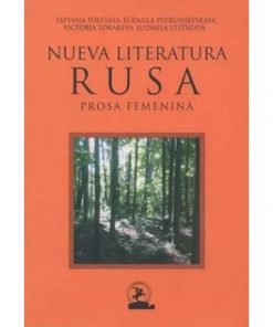 Imágen 1 del libro: Nueva literatura rusa - prosa femenina