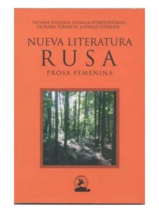 Imágen 1 del libro: Nueva literatura rusa - prosa femenina