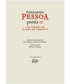 Imágen 1 del libro: Poesía III - Los poemas de Álvaro de Campos 1