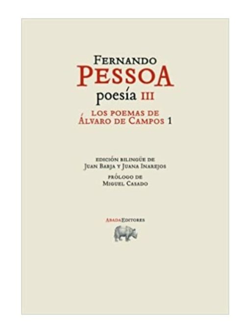 Imágen 1 del libro: Poesía III - Los poemas de Álvaro de Campos 1