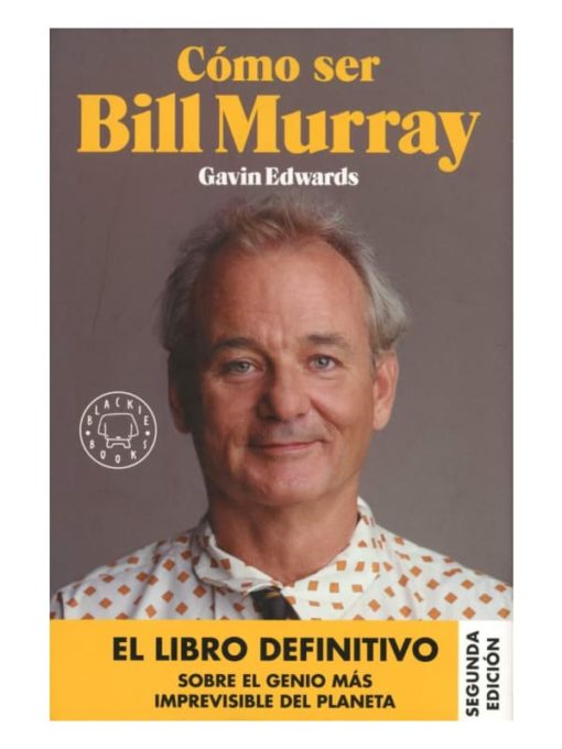 Imágen 1 del libro: Cómo ser Bill Murray