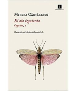 Imágen 1 del libro: El ala izquierda. Cegador, I