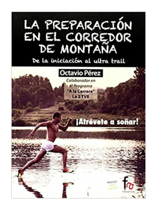 Imágen 1 del libro: La preparación en el corredor de montaña