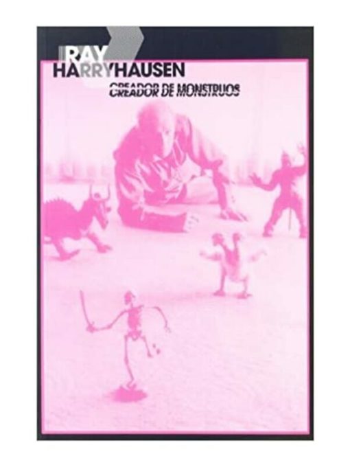 Imágen 1 del libro: Ray Harryhausen. Creador de monstruos