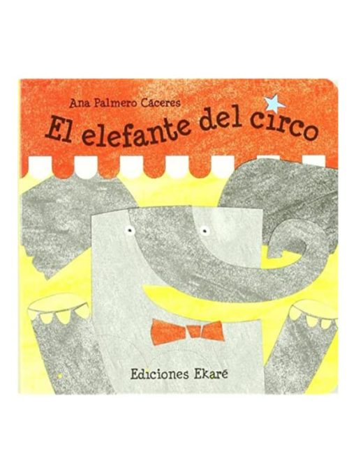 Imágen 1 del libro: El elefante del circo