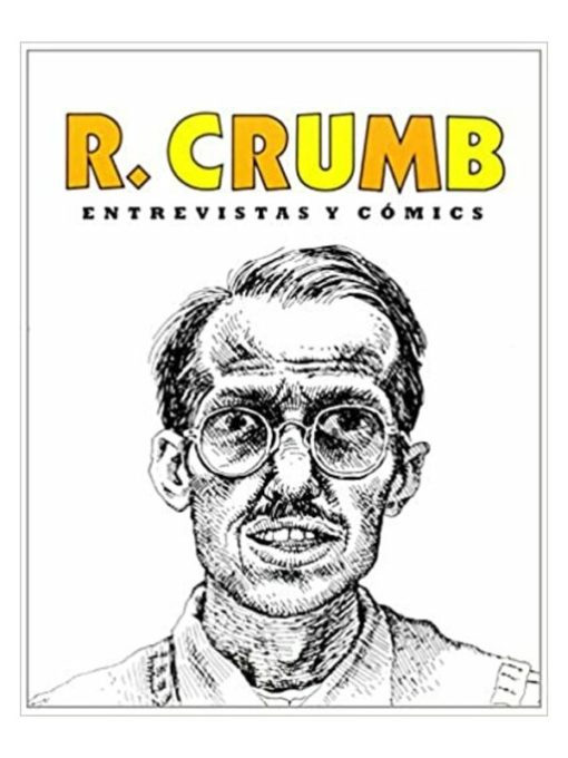 Imágen 1 del libro: R. Crumb. Entrevistas y cómics