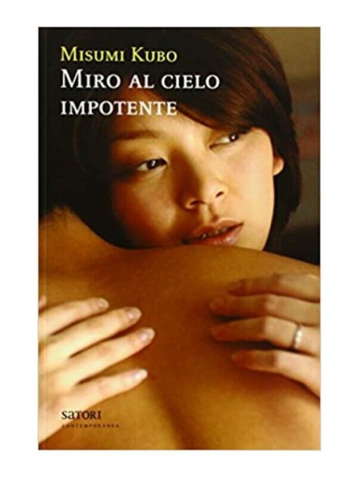 Imágen 1 del libro: Miro al cielo impotente