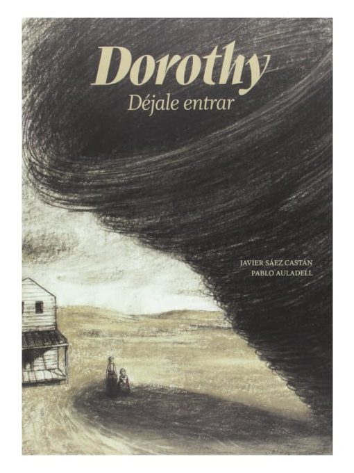 Imágen 1 del libro: Dorothy. Déjale entrar