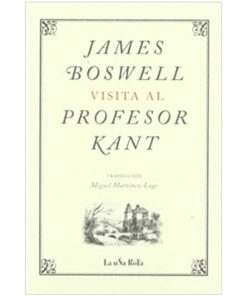 Imágen 1 del libro: James Boswell visita al proesor Kant
