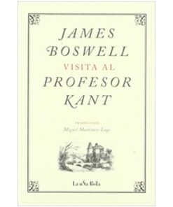 Imágen 1 del libro: James Boswell visita al proesor Kant