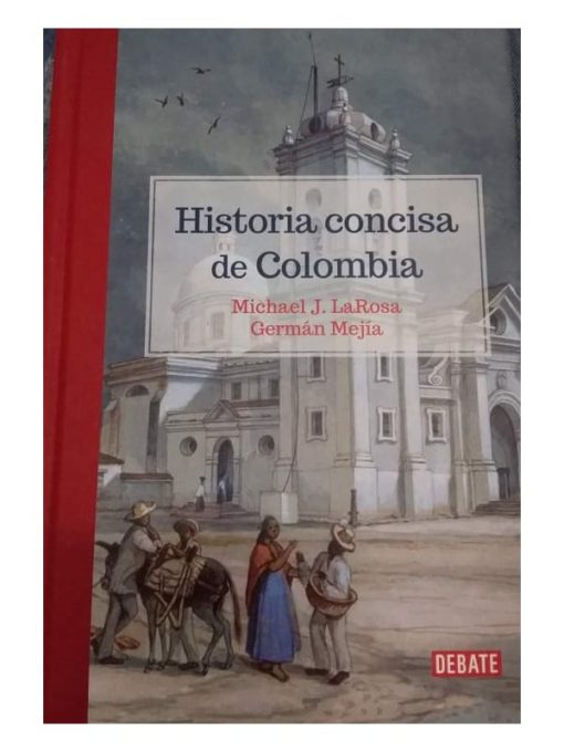 Imágen 1 del libro: Historia concisa de Colombia