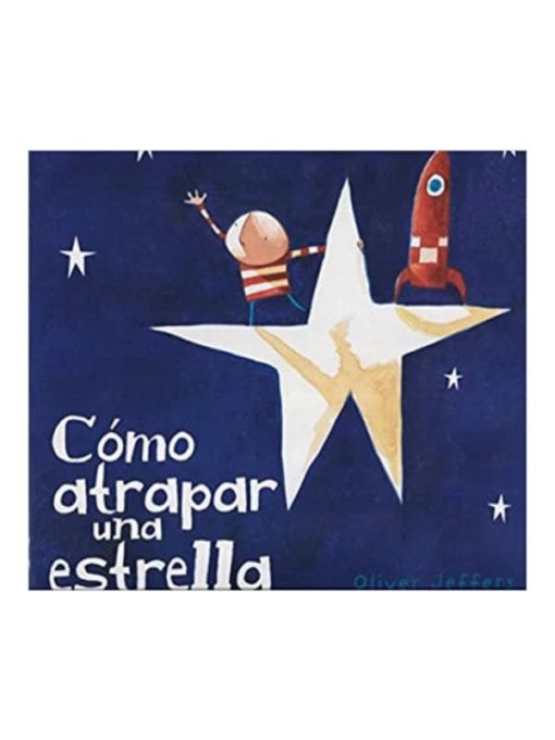 Imágen 1 del libro: Cómo atrapar una estrella