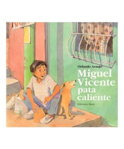 Imágen 1 del libro: Miguel Vicente pata caliente