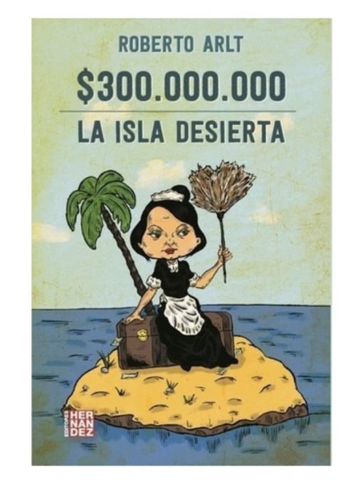 Imágen 1 del libro: $300.000.000 - La isla desierta