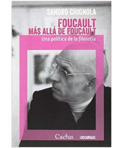 Imágen 1 del libro: Foucault más allá de Foucault