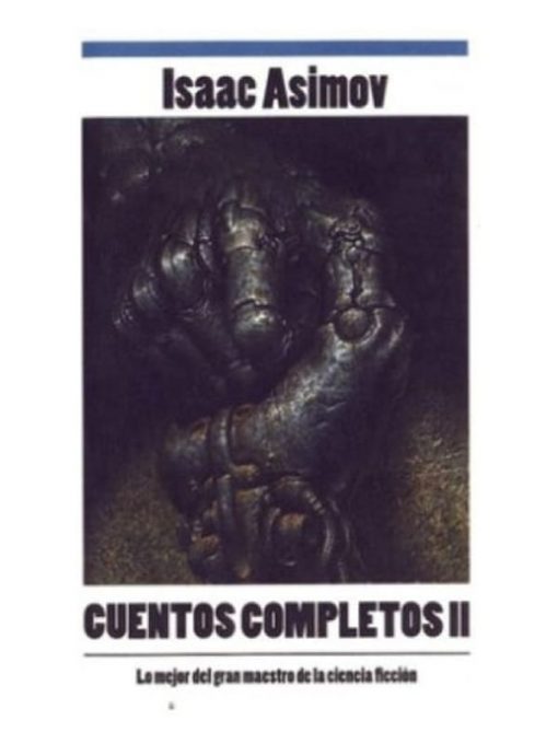 Imágen 1 del libro: Cuentos completos II - Isaac Asimov