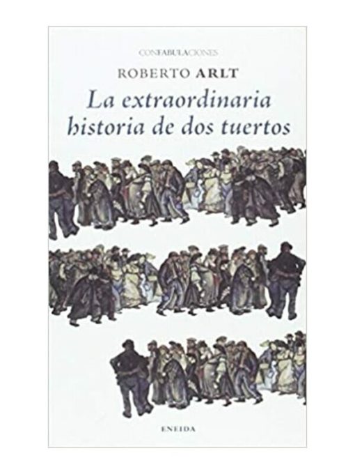 Imágen 1 del libro: La extraordinaria historia de dos tuertos