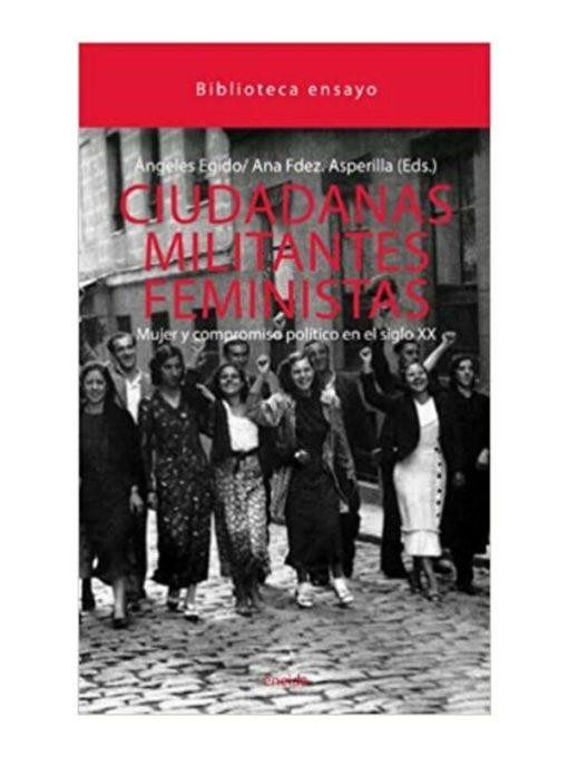 Imágen 1 del libro: Ciudadanas militantes feministas